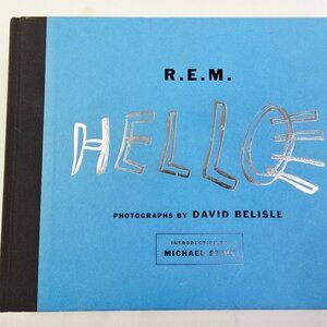 R.E.M. Hello Photographs By David Belisle Hard Cover Book Copyright 2008